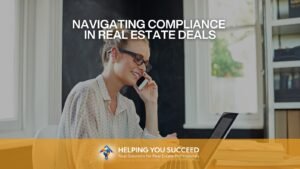 Read more about the article Navigating Compliance in Real Estate Deals