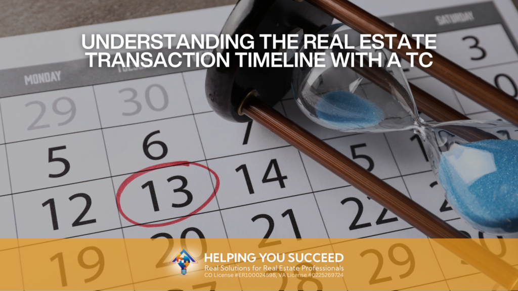 Understanding the Real Estate Transaction Timeline with a TC