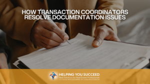 Read more about the article How Transaction Coordinator Resolve Documentation Issues
