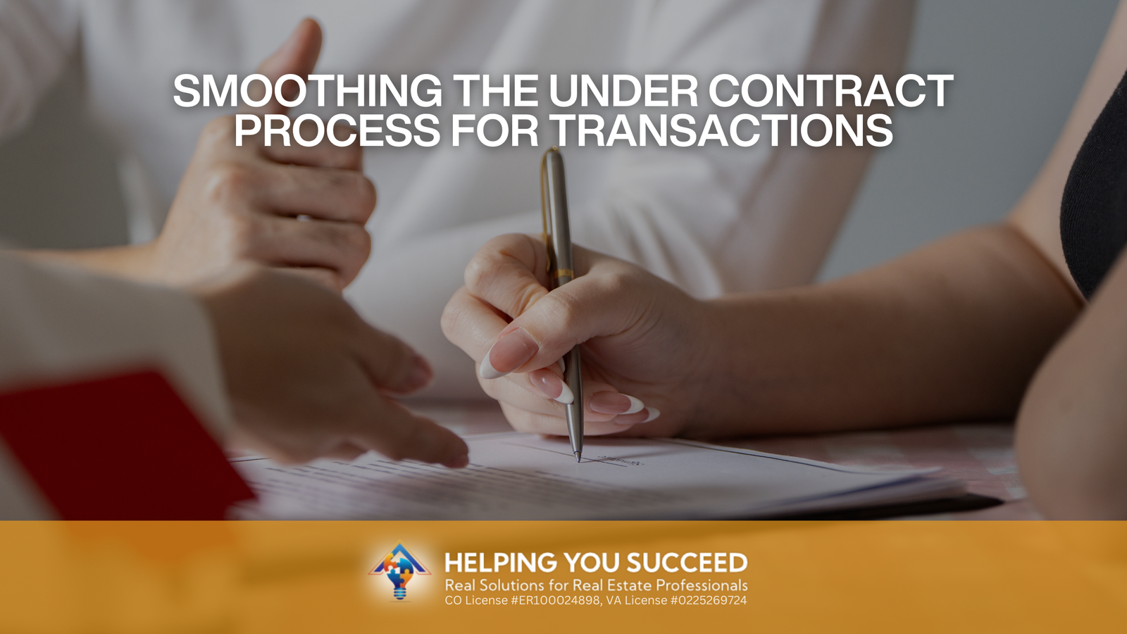 Read more about the article Smoothing the Under Contract Process for Transactions