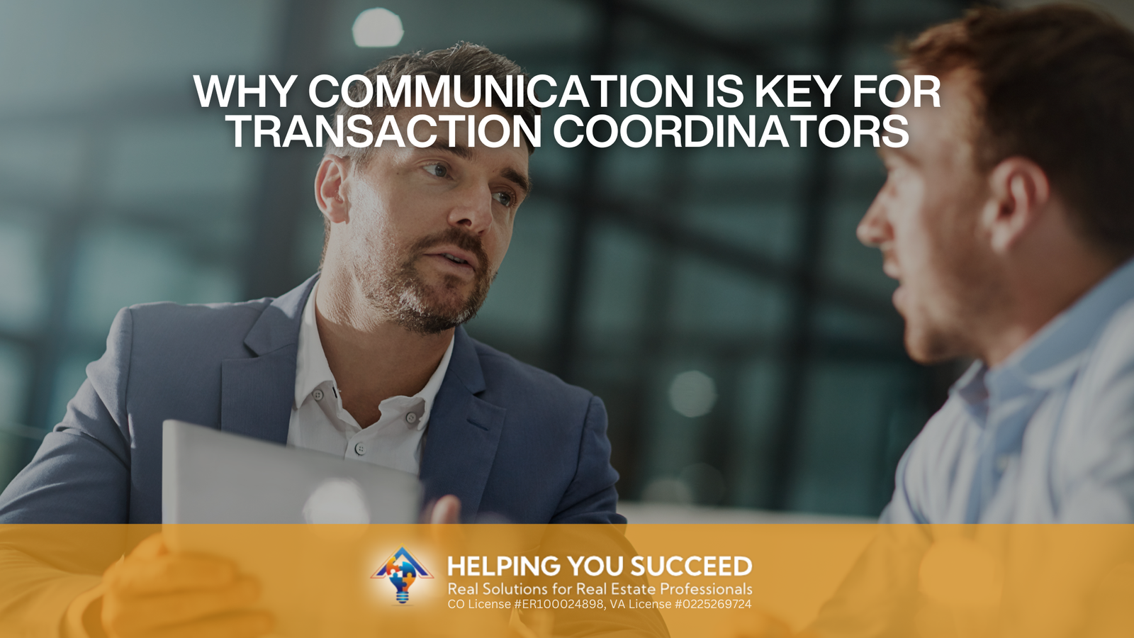 You are currently viewing Why Communication is Key for Transaction Coordinators