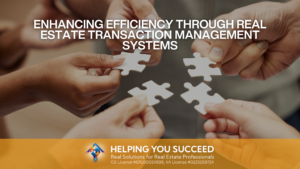 Read more about the article Enhancing Efficiency Through Real Estate Transaction Management Systems