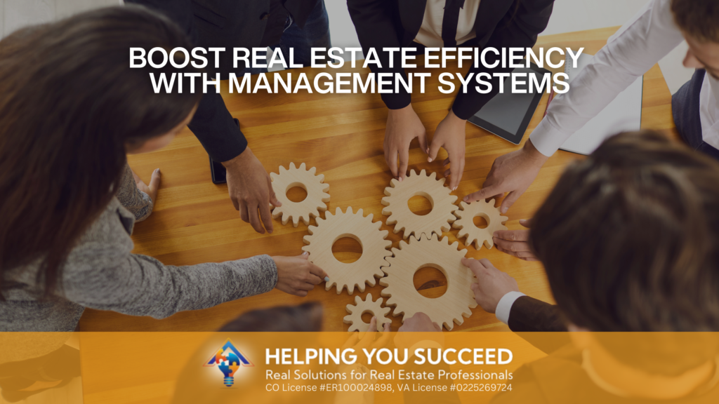 Boost Real Estate Efficiency with Management Systems