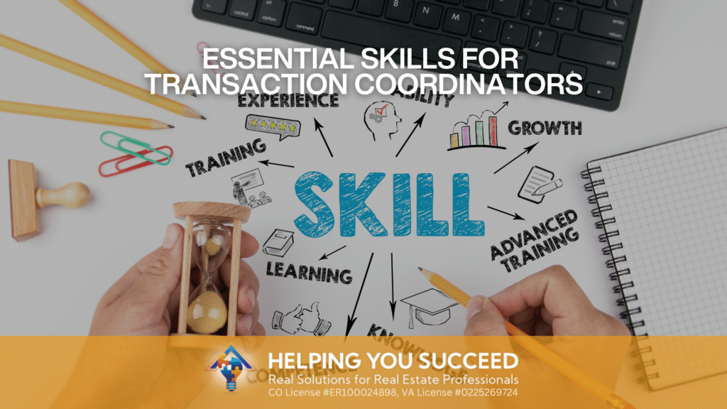 Essential Skills for Transaction Coordinators