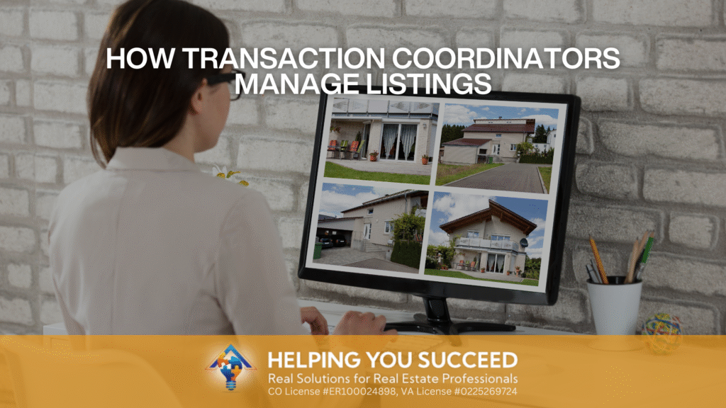 How Transaction Coordinators Manage Listings