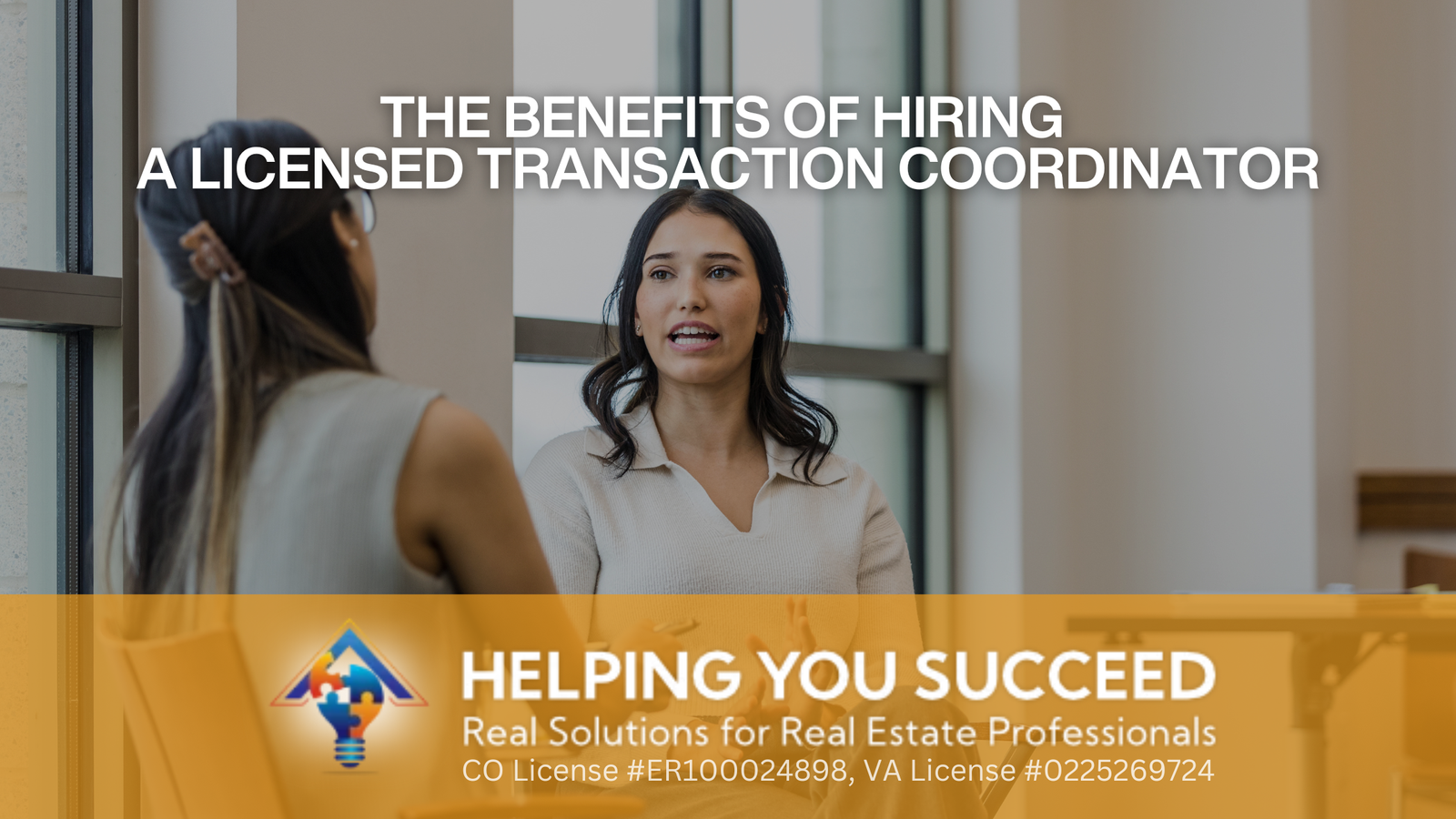 Read more about the article The Benefits of Hiring a Licensed Transaction Coordinator