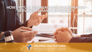 Read more about the article How Virtual Transaction Coordinator Services Enhance Efficiency