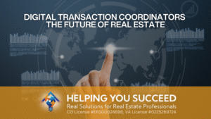 Read more about the article Digital Transaction Coordinators, the Future of Real Estate