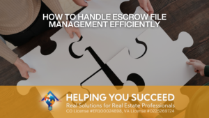 Read more about the article How to Handle Escrow File Management Efficiently