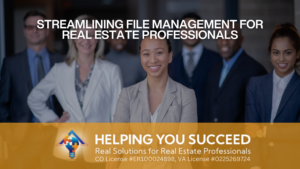Read more about the article Streamlining File Management for Real Estate Professionals