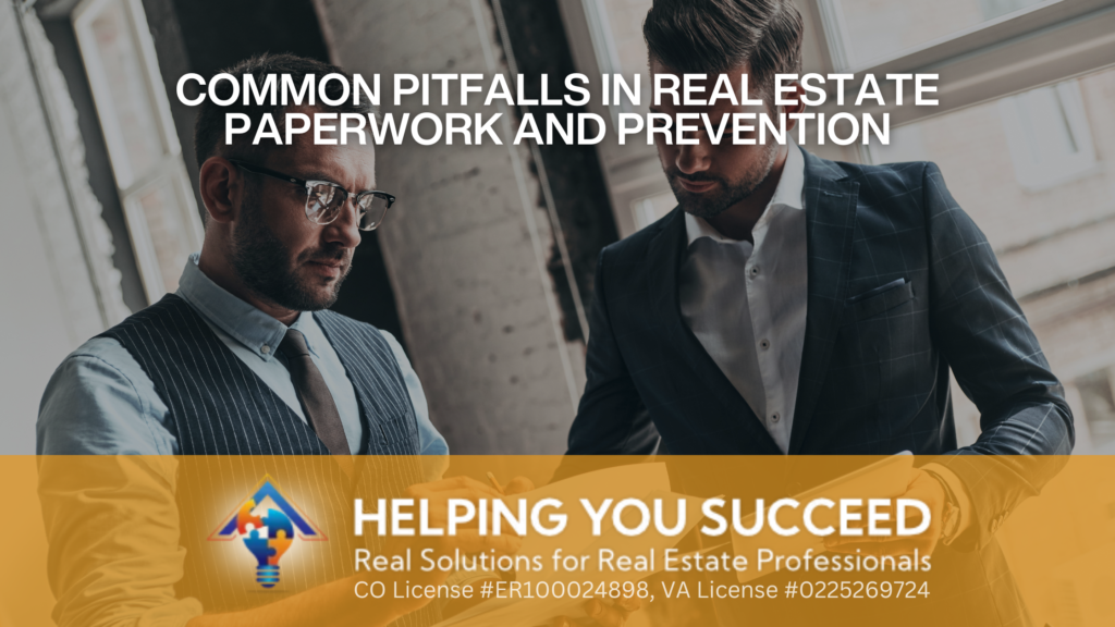 Avoid Common Real Estate Paperwork Pitfalls