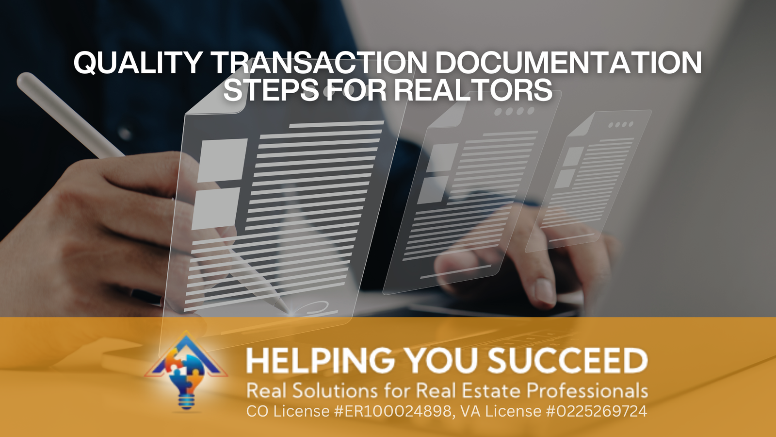 You are currently viewing Quality Transaction Documentation Steps for Realtors