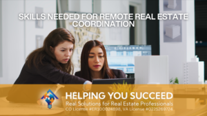 Read more about the article Skills Needed for Remote Real Estate Coordination