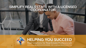Read more about the article Simplify Real Estate with a Licensed Coordinator