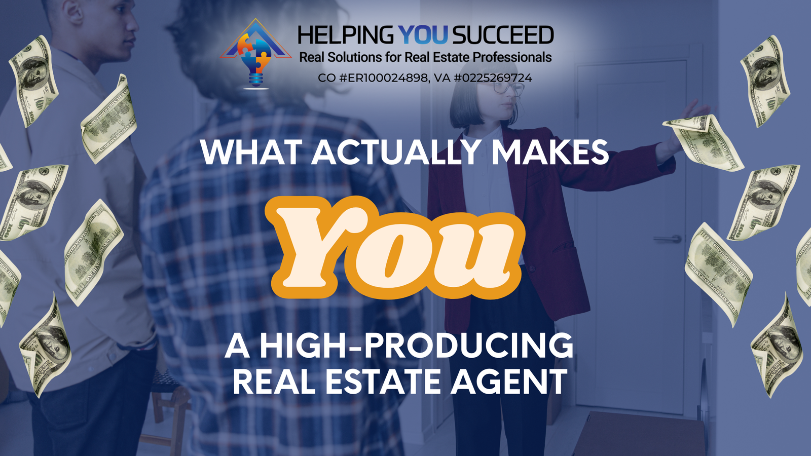 You are currently viewing What Actually Makes You a High-Producing Real Estate Agent